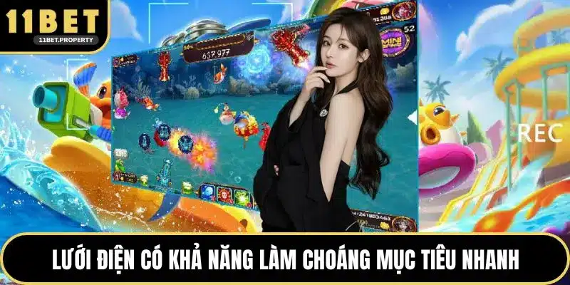 Lưới điện có khả năng làm choáng mục tiêu nhanh