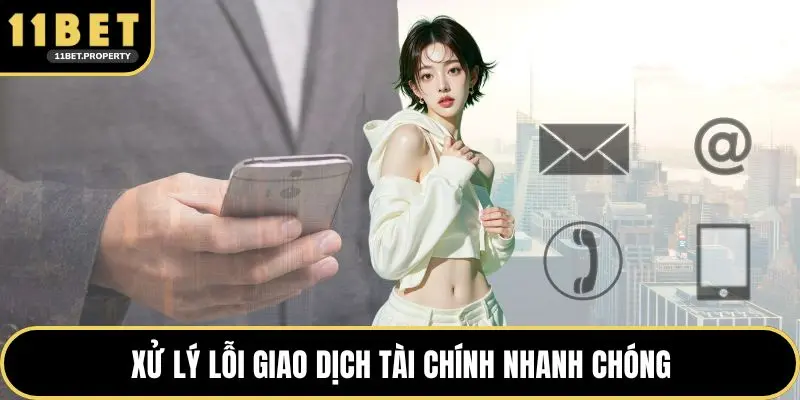 Xử lý lỗi giao dịch tài chính nhanh chóng